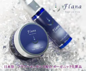 Flana Organic cosmetics with flower essence from Japan