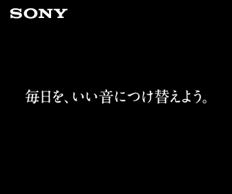 SONY Let's change everyday to good sound.