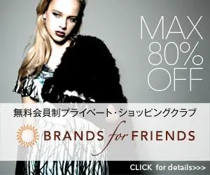 MAX80%OFF BRANDS for FRIENDS